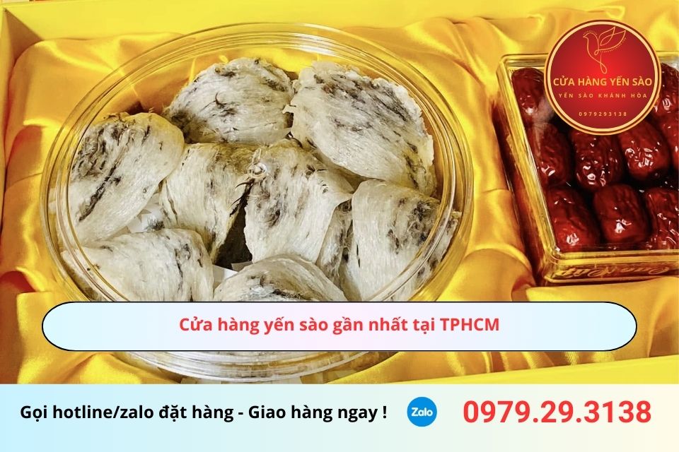 Cửa hàng yến sào gần nhất tại TPHCM