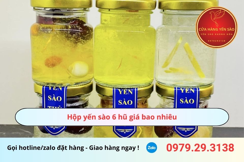 Hộp yến sào 6 hũ giá bao nhiêu
