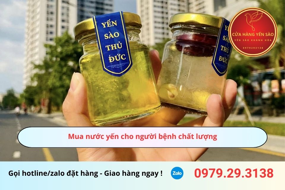 Mua nước yến cho người bệnh chất lượng