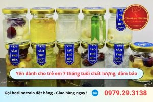 Yến dành cho trẻ em 7 tháng tuổi chất lượng, đảm bảo